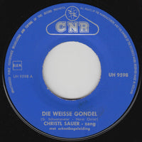 Christel Sauer : Die Weisse Gondel (7", Single)