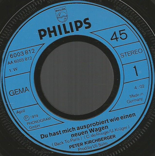 Peter Kirchberger : Du Hast Mich Ausprobiert Wie Einen Wagen (7", Single)