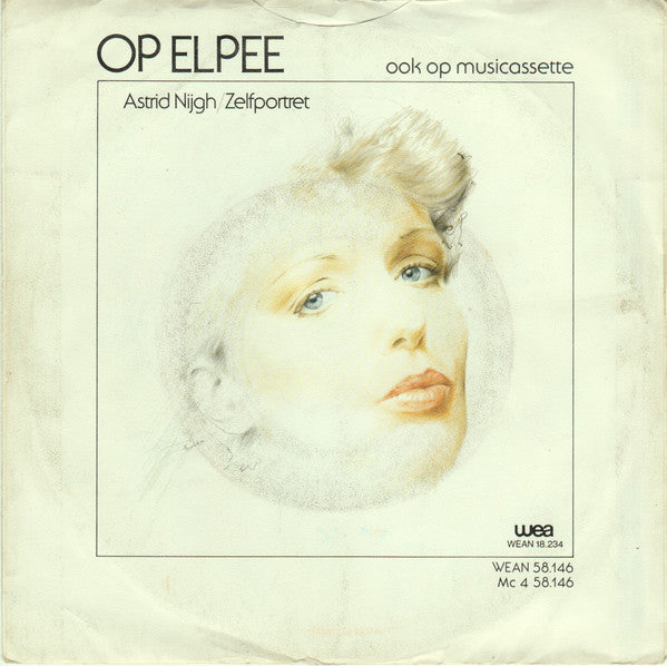 Astrid Nijgh : Verdwijn En Vergeet Me Maar (7", Single)