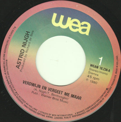Astrid Nijgh : Verdwijn En Vergeet Me Maar (7", Single)