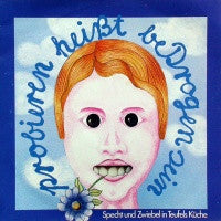 Unknown Artist : Probieren Heisst BeDrogen Sein (7")