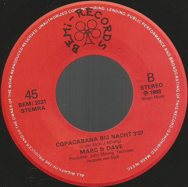Marc & Dave : Wie Wil D'r Nog Een Pizza? / Copacaban Bij Nacht (7", Single)