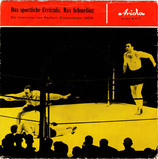 Herbert Zimmermann (3) : Das Sportliche Ereignis: Max Schmeling (7", Single)