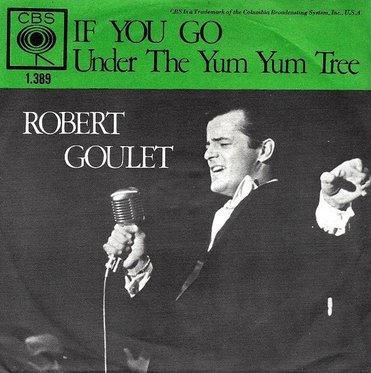 Robert Goulet : Under The Yum Yum Tree (7", Single)