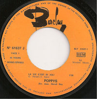 Poppys : La Vie C'est Si Joli (7", Single, Mono, Pap)