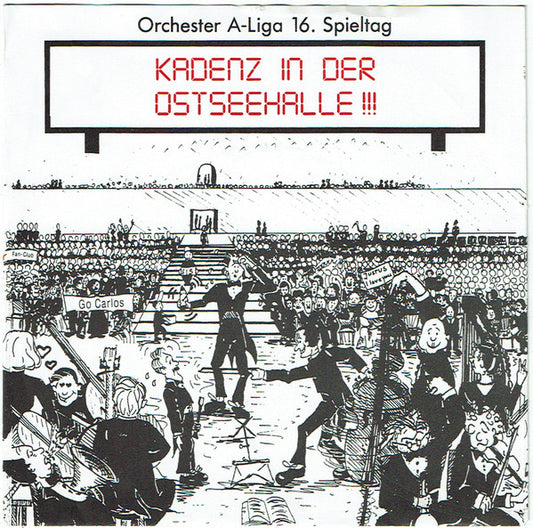 Michael Schreiber (4), Detlef Gröning : Kadenz In Der Ostseehalle / Das Sommerloch (7", Single)