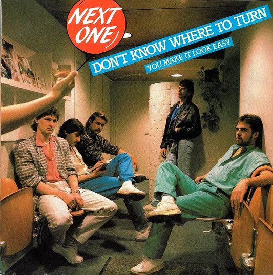 Next One : Don't Know Where To Turn (7", Single)