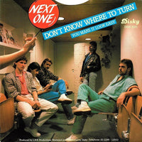 Next One : Don't Know Where To Turn (7", Single)
