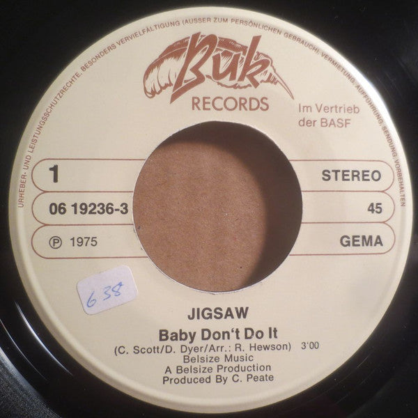 Jigsaw (3) : Baby Don't Do It (7", Single)