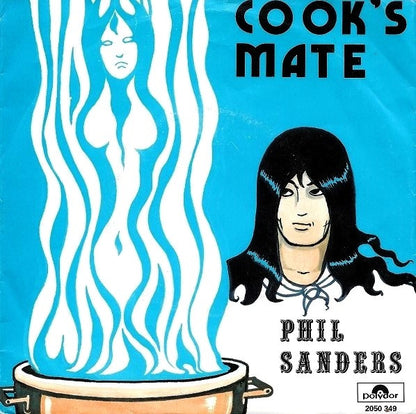 Phil Sanders : Cook's Mate (7", Single)
