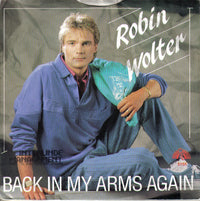 Robin Wolter : Back In My Arms Again  (7", Single)