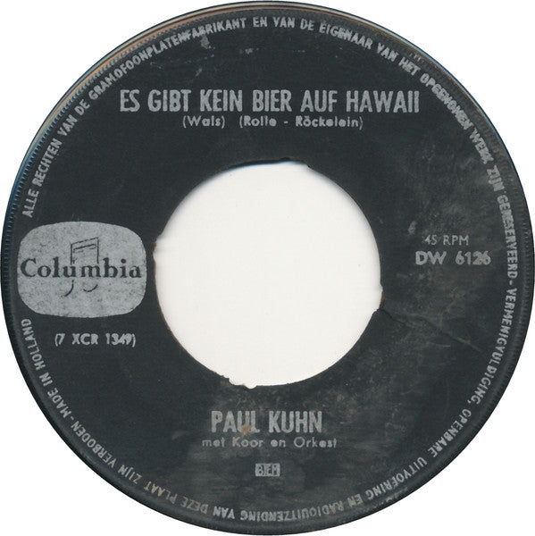 Paul Kuhn : Es Gibt Kein Bier Auf Hawaii (7")
