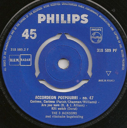 The 3 Jacksons : Accordeon Potpourri No. 47 (7", Single, Mono)