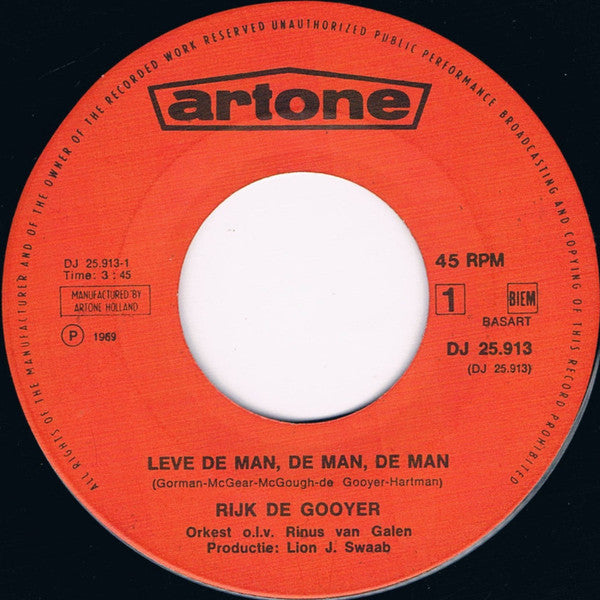 Rijk De Gooyer : Leve De Man, De Man, De Man / Pak Me Dan (7", Single)