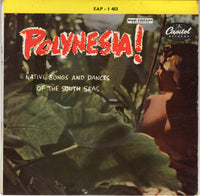 The Royal Polynesians Featuring Charles Mauu : Polynesia! - Native Songs And Dances From The South Seas - Part 1 (7", EP)