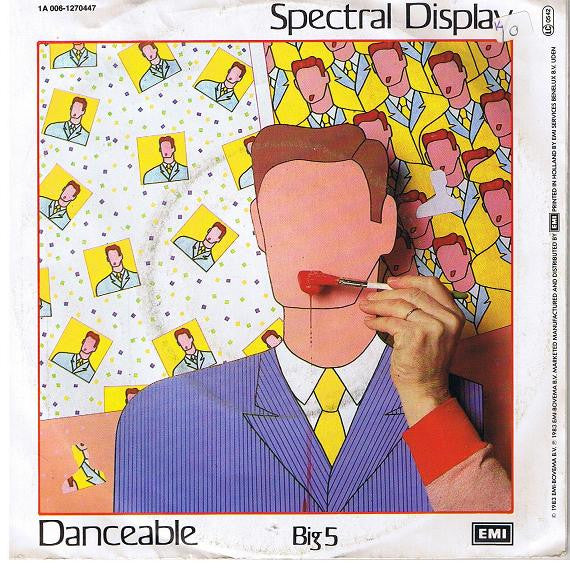 Spectral Display : Danceable / Big 5 (7", Single)