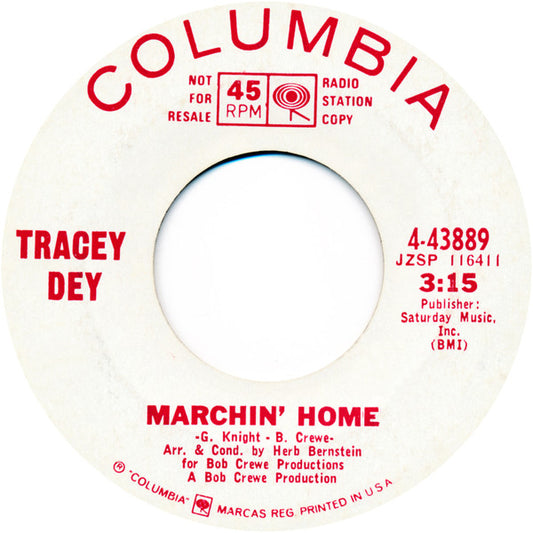 Tracey Dey : Marchin' Home/Teddy's The Boy I Love (7", Single, Promo)