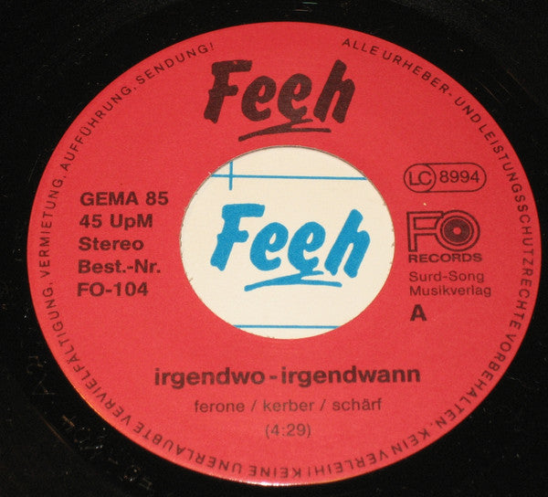 Feeh : Irgendwo... Irgendwann... (7", Single)