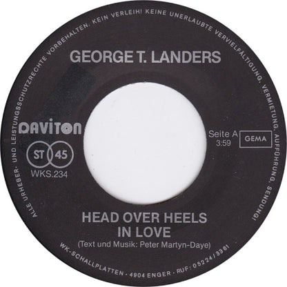 George T. Landers : Head Over Heels In Love / Geraldine (7", Single)