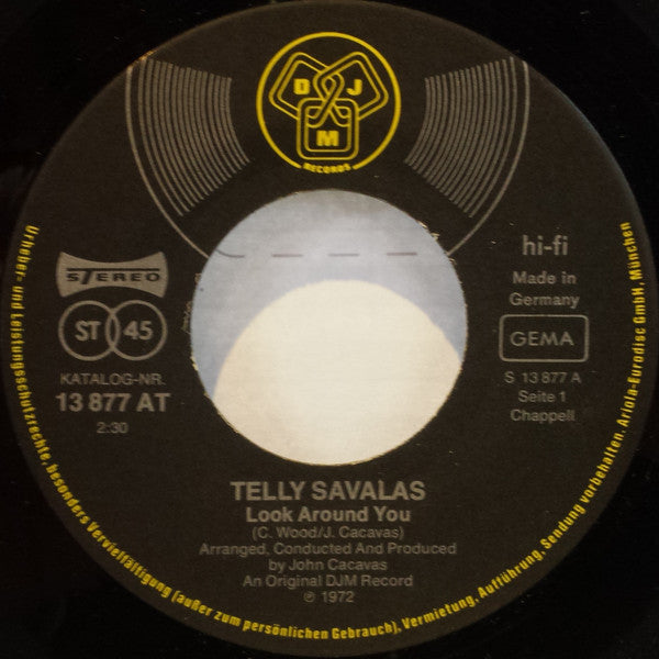 Telly Savalas : Look Around You / Try To Remember (7")