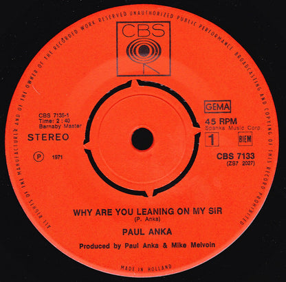 Paul Anka : Why Are You Leaning On Me Sir (7", Single)