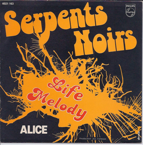 Les Serpents Noirs : Alice / Life Melody (7", Single)