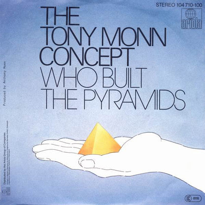 The Tony Monn Concept : Who Built The Pyramids (7", Single)