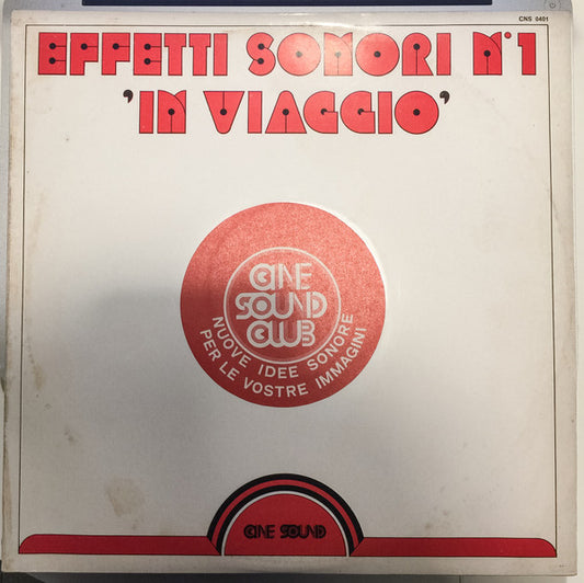 No Artist : Effetti Sonori N1 'In Viaggio' (LP)