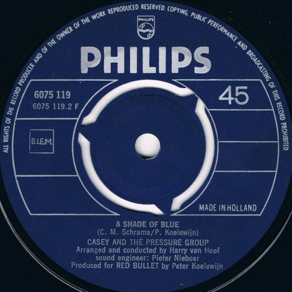 Casey And The Pressure Group : The Heart Of A Woman / A Shade Of Blue (7", Single)