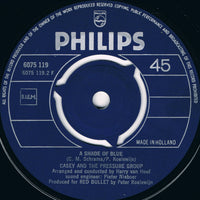 Casey And The Pressure Group : The Heart Of A Woman / A Shade Of Blue (7", Single)