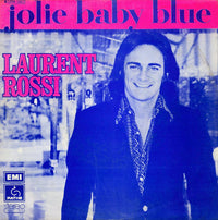 Laurent Rossi : Jolie Baby Blue (7", Single)