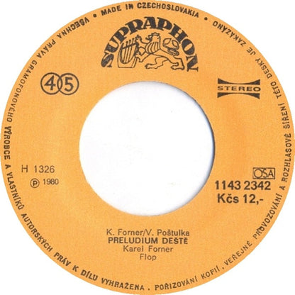 Karel Forner - Flop (3) : Vím, Že Jsi • Preludium Deště (7")