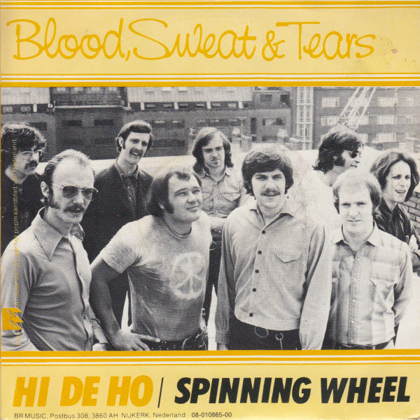 Blood, Sweat And Tears : Hi De Ho / Spinning Wheel (7", Single)