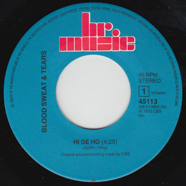 Blood, Sweat And Tears : Hi De Ho / Spinning Wheel (7", Single)