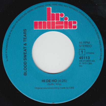 Blood, Sweat And Tears : Hi De Ho / Spinning Wheel (7", Single)