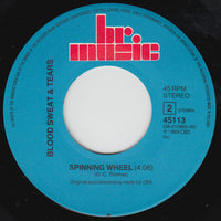Blood, Sweat And Tears : Hi De Ho / Spinning Wheel (7", Single)