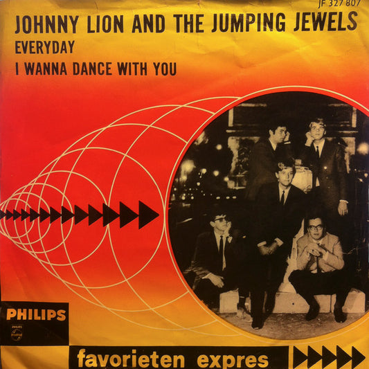 Johnny Lion And The Jumping Jewels : Everyday / I Wanna Dance With You (7", Single, Mono)