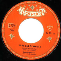 Roberto Delgado : Little Girl Of Mexico (7", Single, Mono)