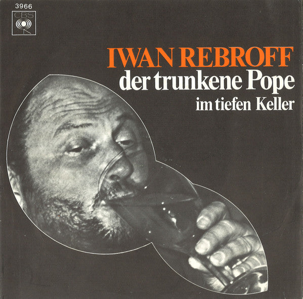 Ivan Rebroff : Der Trunkene Pope / Im Tiefen Keller (7", Single)