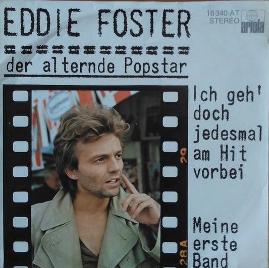 Eddie Foster : Ich Geh' Doch Jedesmal Am Hit Vorbei (7", Single)