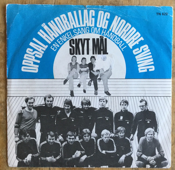 Oppsal Håndballag Og Nordre Sving : Skyt Mål (7", Single)