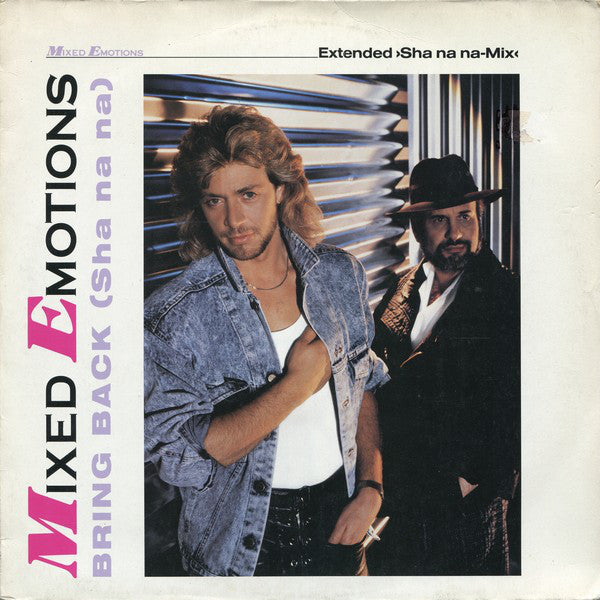 Mixed Emotions : Bring Back (Sha Na Na) (Extended Sha na na-Mix) (12")