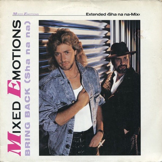Mixed Emotions : Bring Back (Sha Na Na) (Extended Sha na na-Mix) (12")