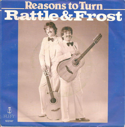 Rattle & Frost : Reasons To Turn (7", Single)