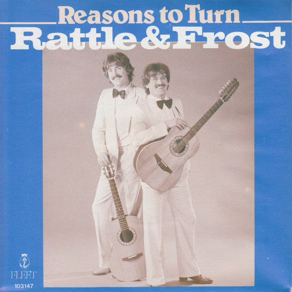 Rattle & Frost : Reasons To Turn (7", Single)