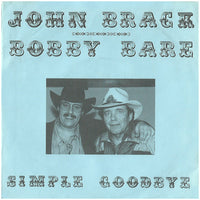 John Brack / Bobby Bare : Simple Goodbye (7", Single)