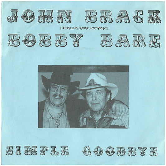 John Brack / Bobby Bare : Simple Goodbye (7", Single)
