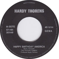 Hardy Thorens : Happy Birthday America / In Bremerhaven (7", Single)