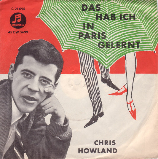 Chris Howland : Das Hab Ich In Paris Gelernt (7", Single)