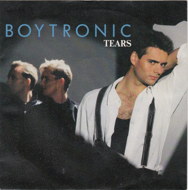 Boytronic : Tears (7", Single)